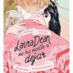 “Laura Dean m’ha tornat a deixar”,  Mariko Tamaki (text) ; Rosemary Valero-O'Connell (il·lustracions) (Aplaçat fins nou avís)