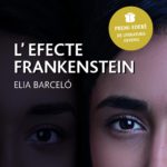 "L'efecte Frankenstein" d'Elia Barceló