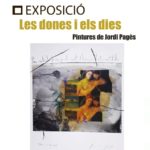 “Les dones i els dies” collage i pintures de Jordi Pagès.