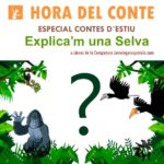 “Explica’m una Selva” a càrrec de Companyia Jomeloguisojomelo.com