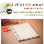 “Fem el nostre quadern artesanal” a càrrec d’Alba de Dios Padilla