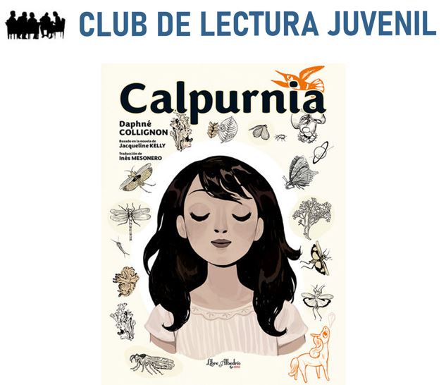 “Calpurnia” de Daphné COLLIGNON,  basat a la  novel.la de de Jacqueline Kelly