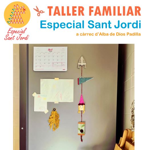 "Taller especial de Sant Jordi" a càrrec d'Alba de Dios Padilla