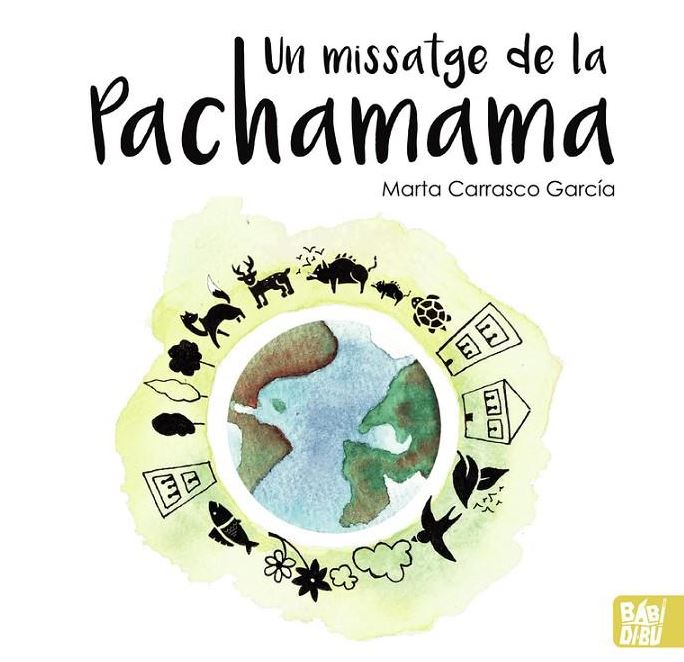 “Un missatge de la PACHAMAMA” a càrrec de Marta Carrasco
