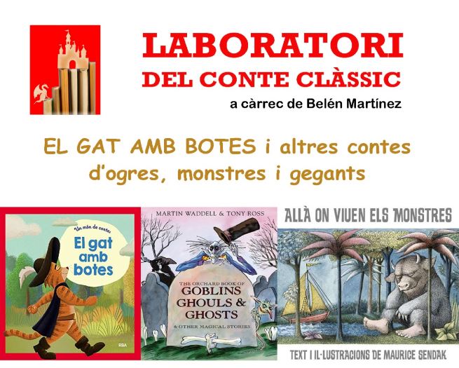 "EL GAT AMB BOTES i altres contes d’ogres, monstres i gegants" a càrrec de Belén Martínez